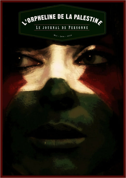 Couverture Le journal de Personne dédié à L'Orpheline de la PALESTINE avec maquillage drapeau de la Palestine sur le visage de Personne